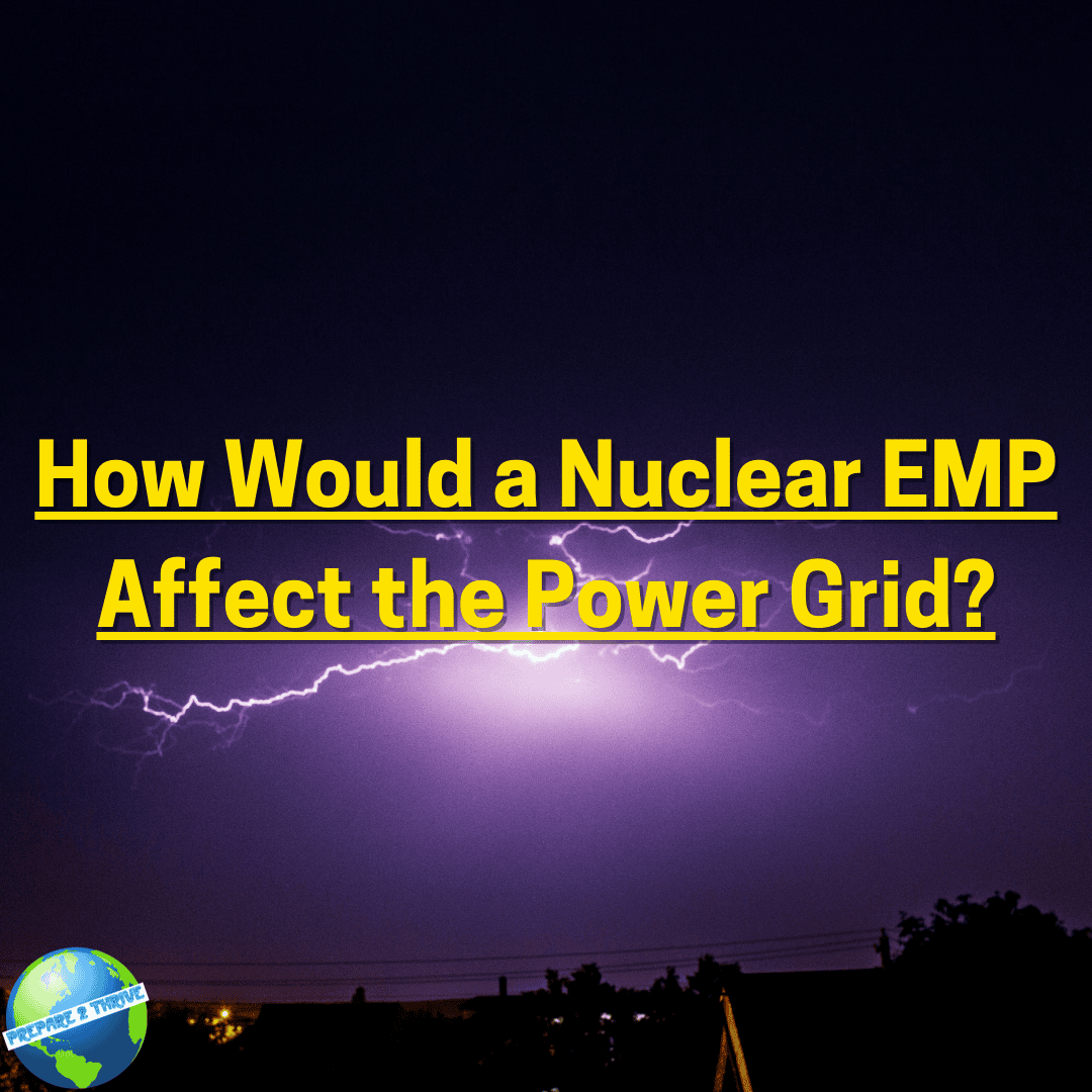 How Would a Nuclear EMP Affect the Power Grid?
